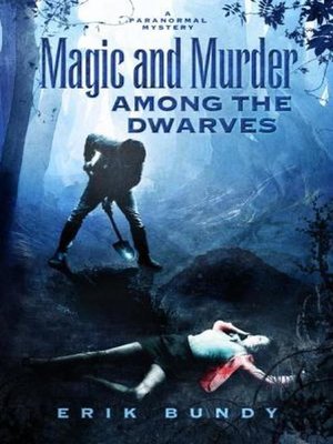 cover image of Magic and Murder Among the Dwarves